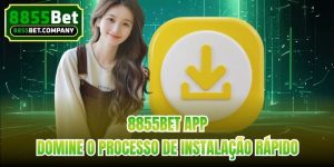 8855bet App - Domine O Processo De Instalação Rápido